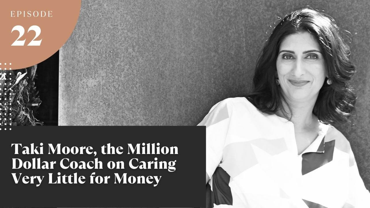 Interview with Taki Moore, the Million Dollar Coach
