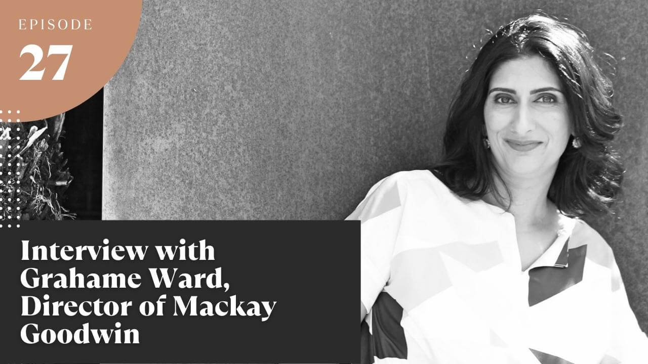 Interview with Grahame Ward, Director of Mackay Goodwin