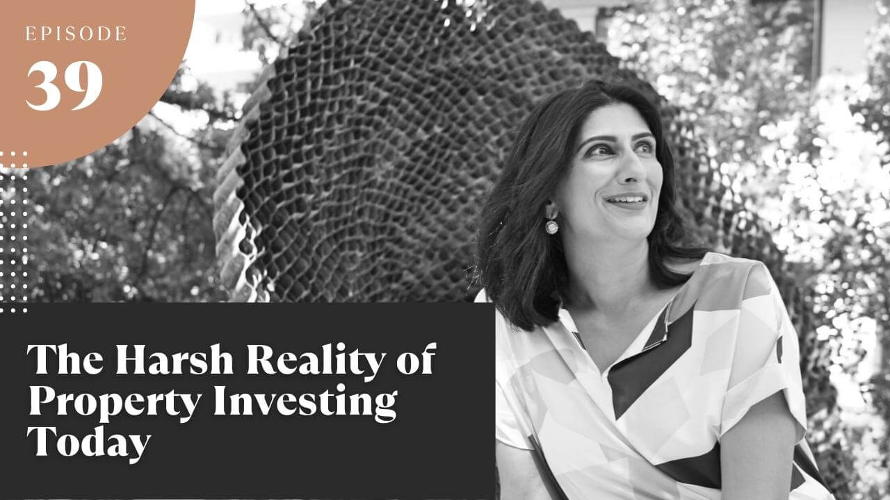 The Harsh Reality of Property Investing Today