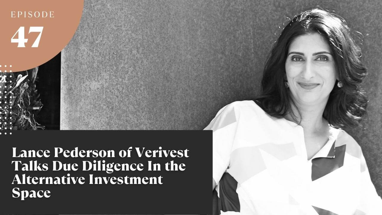 Lance Pederson of Verivest Talks Due Diligence In the Alternative Investment Space