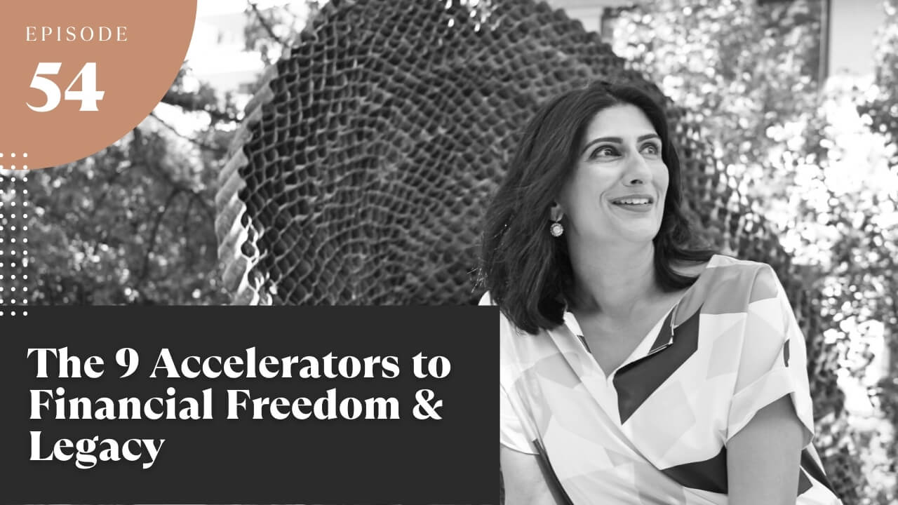The 9 Accelerators to Financial Freedom & Legacy