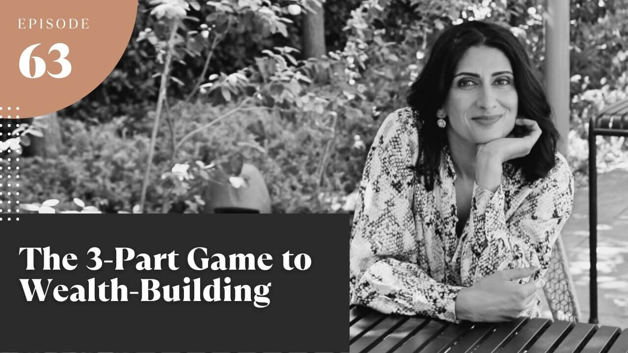 The 3-Part Game to Wealth-Building