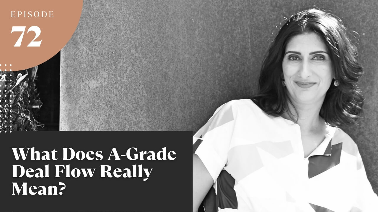 What Does A-Grade Deal Flow Really Mean?