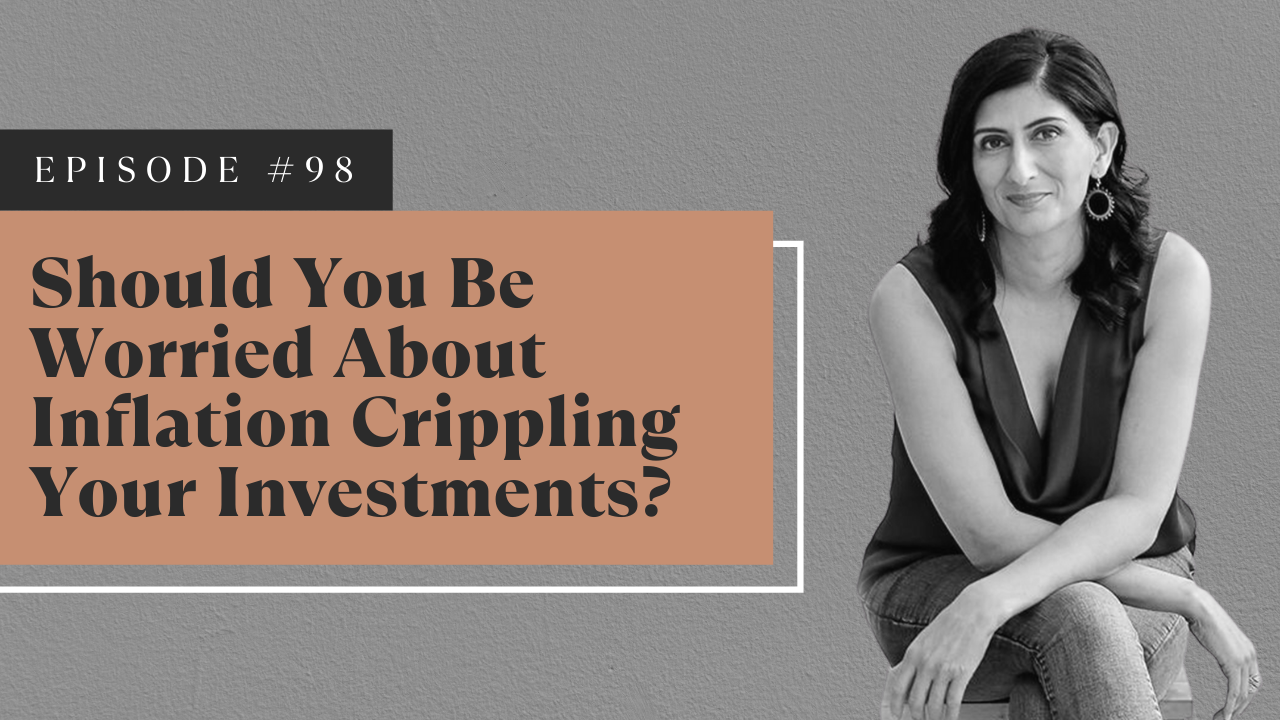 Should You Be Worried About Inflation Crippling Your Investments?