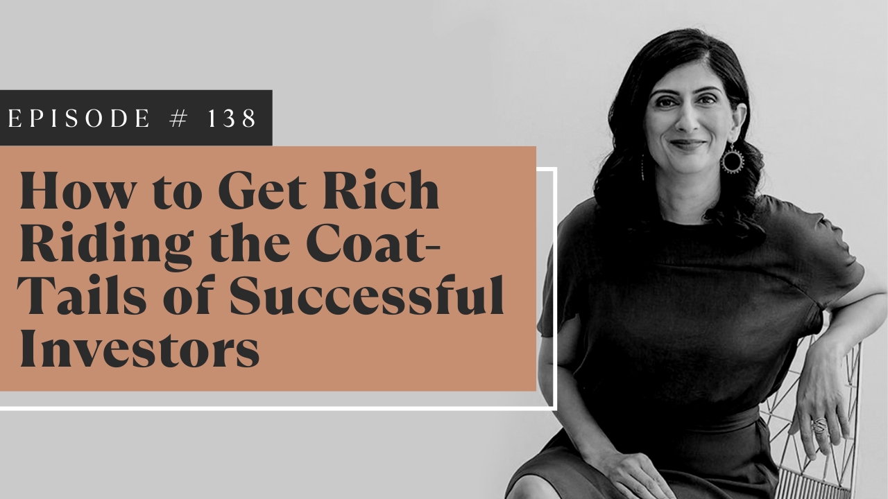 How to Get Rich Riding the Coat-Tails of Successful Investors