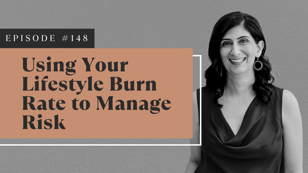 Using Your Lifestyle Burn Rate to Manage Risk
